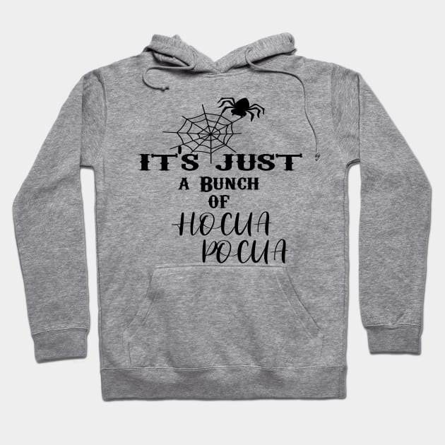 it's just a Bunch OF HOCUA POCUA Hoodie by care store